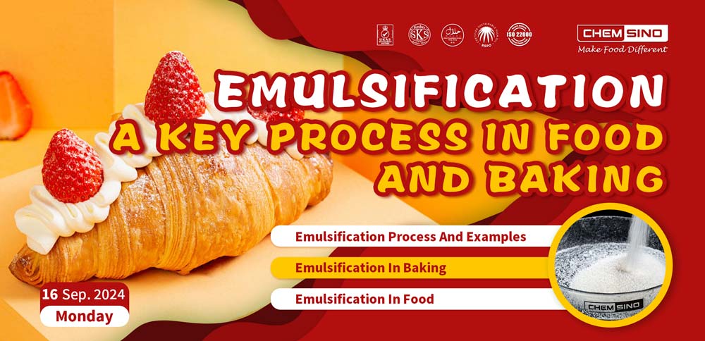 Emulsification: A Key Process In Food And Baking